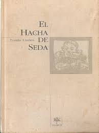 El hacha de seda